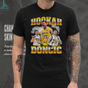 Hookah Doncic Luka Doncic Shirt