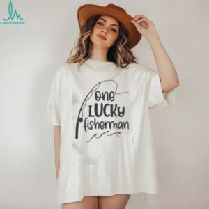 Awesome One Lucky Fisherman T Shirt