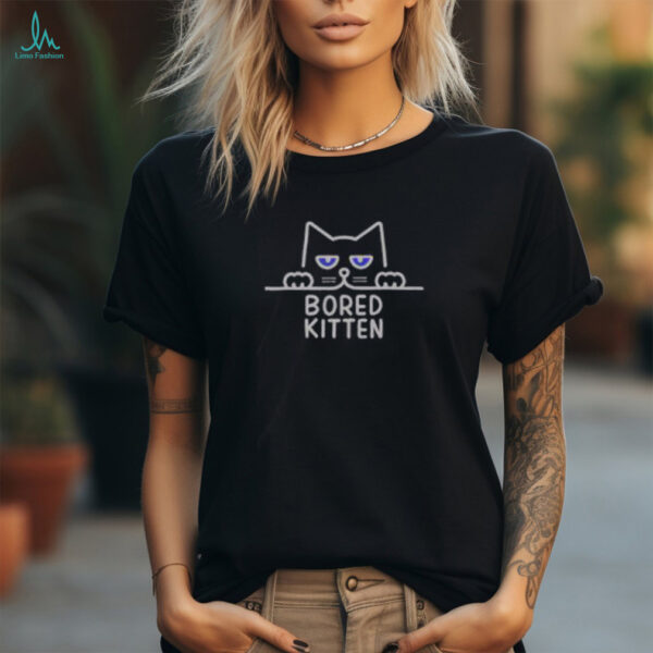 Funny Bored Kitten Cute Cat T Shirt Recovered