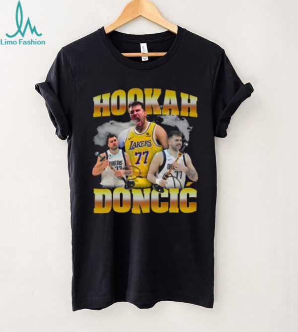 Hookah Doncic Luka Doncic Shirt