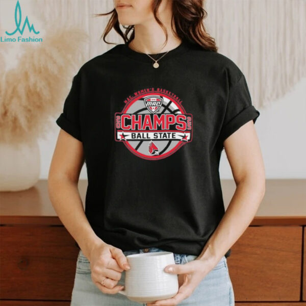 MAC Ball State Cardinals Women’s Basketball Champs 2025 shirt