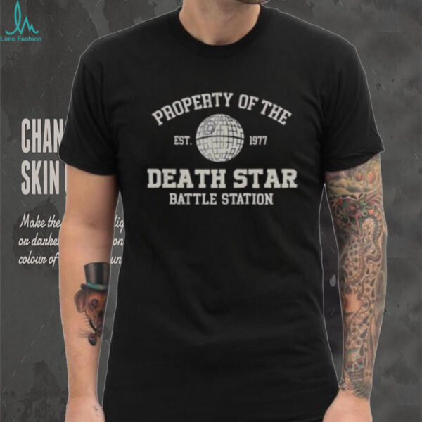 Nice Property Of The Death Star Battle Station Est 1977 T Shirt