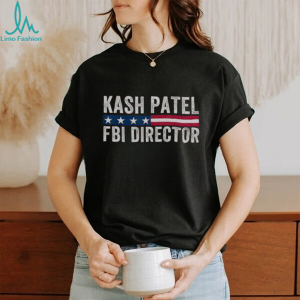 Official Kash Patel FBI Director Patriotic American Flag T Shirt