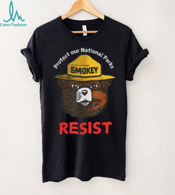 Retro Protect Our National Parks Smokey Resist Anti Trump T Shirt