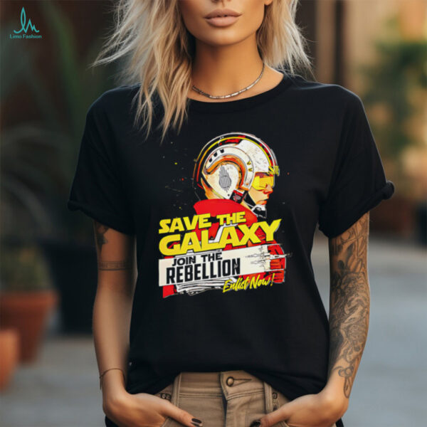 Save The Galaxy Join the Rebellion shirt