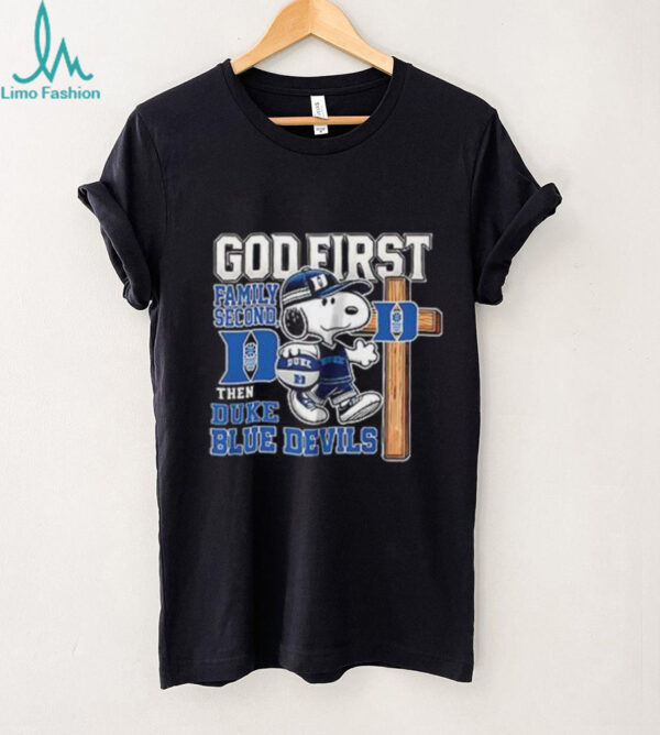 Snoopy God first family second then Duke Blue Devils shirt