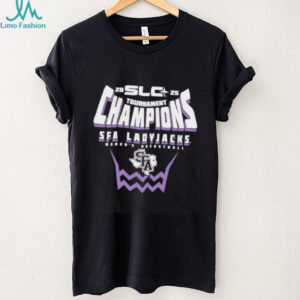 Stephen F Austin Ladyjacks 2025 Southland Women’s Basketball Conference Tournament Champions shirt