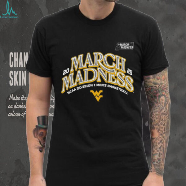 West Virginia Men’s Basketball 2025 March Madness Bound T Shirt