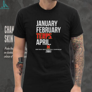 Maryland Terrapins basketball January February Terps April 2025 NCAA Men’s basketball Champions shirt