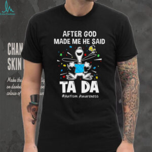 Snoopy and Woodstock after god made me he said ta da autism awareness shirt