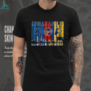 Indianapolis City skyline Indianapolis Colts x Indiana Fever x Indiana Pacers shirt