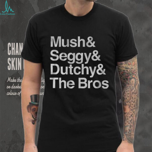 Dallas Stars Mush Seggy Dutchy The Bros NHL shirt