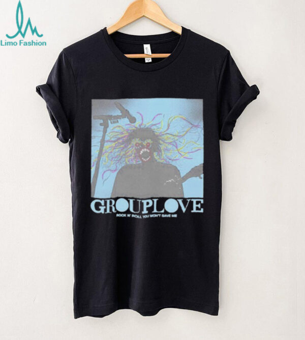 Grouplove Rock N’ Roll You Won’t Save Me Live T shirts