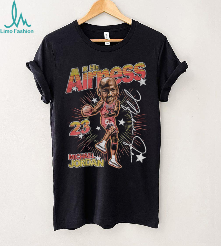 Michael Jordan his airness big head signature shirt Michael Jordan his airness big head signature shirt
