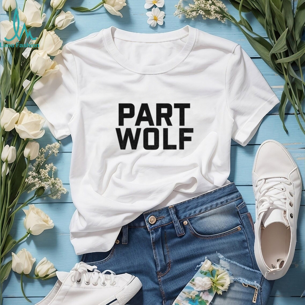 Part Wolf 2025 classic shirt Part Wolf 2025 classic shirt