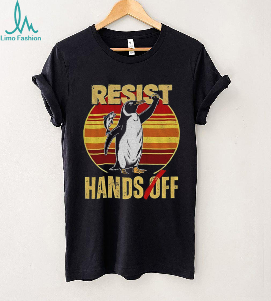 Penguin resist hands off signature shirt Penguin resist hands off signature shirt