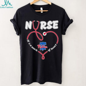 Philadelphia Phillies Nurse It’s A Work Of Heart Stethoscope T shirts