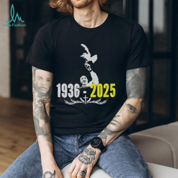 Rip Pope Francis 1936 2025 shirt