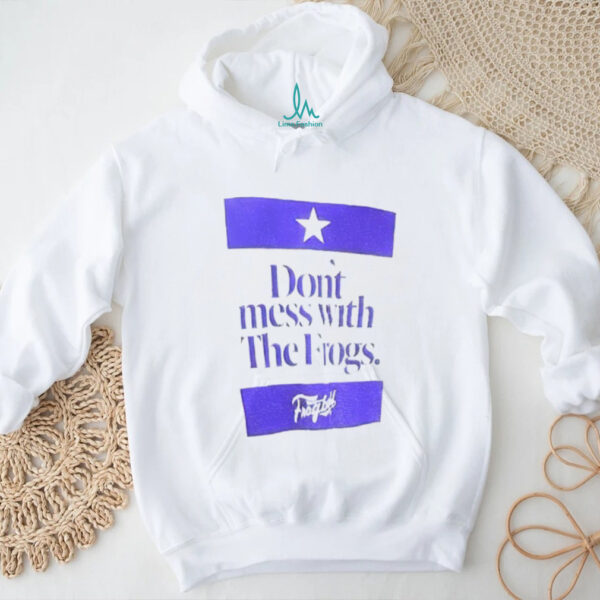 TCU Baseball don’t mess with the Frogs shirt