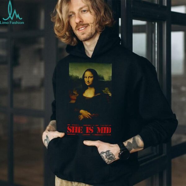The Callous Daoboys Mona Lisa she is mid shirt