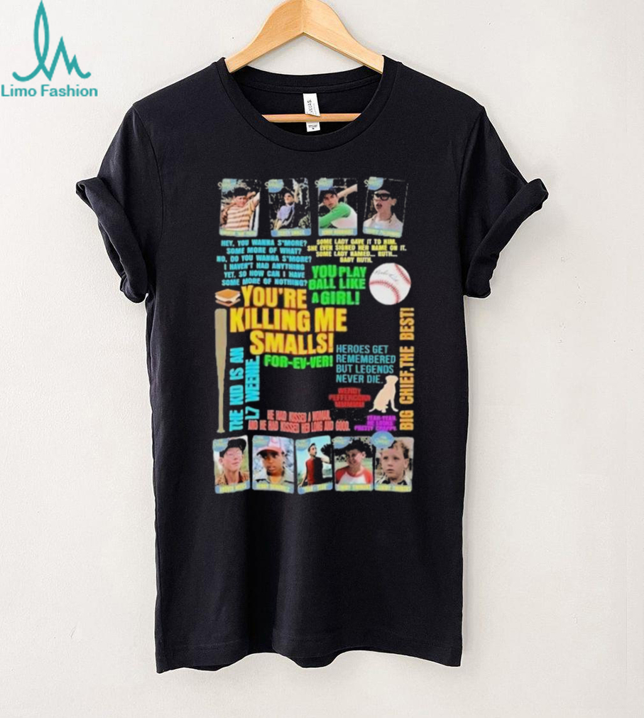 The sandlot you’re killing me smalls shirt The sandlot you’re killing me smalls shirt