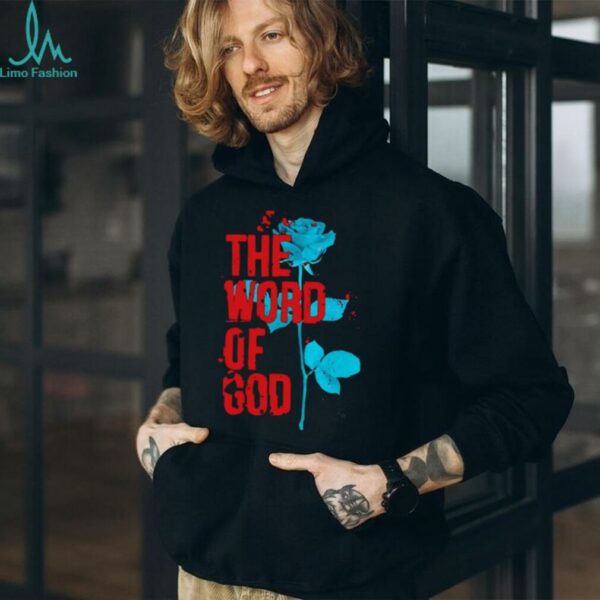 The world of God rose shirt
