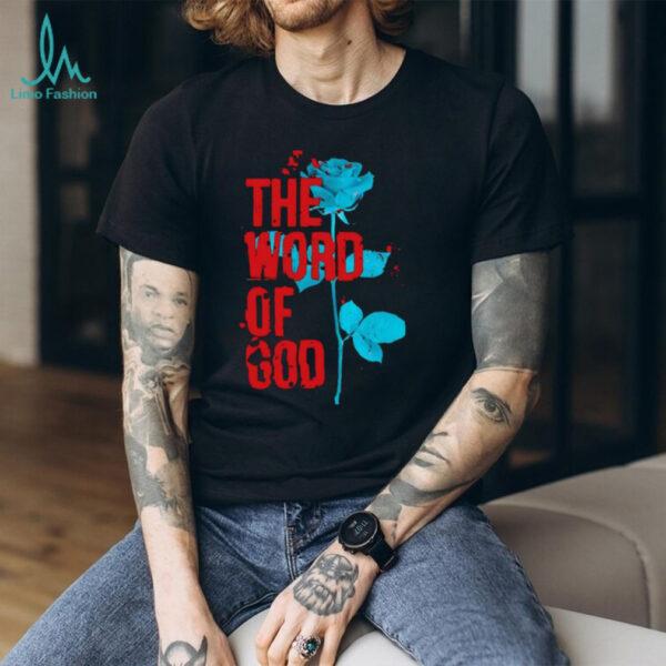 The world of God rose shirt