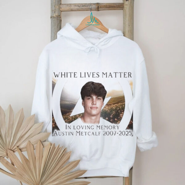 White lives matter memory remembering austin shirt