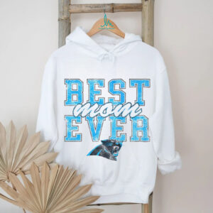 Carolina Panthers Best Mom Ever Mother’s Day 2025 shirt