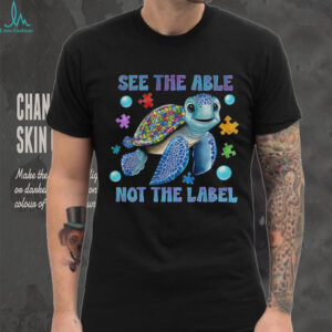 Puzzle piece turtle see the able not the label shirt
