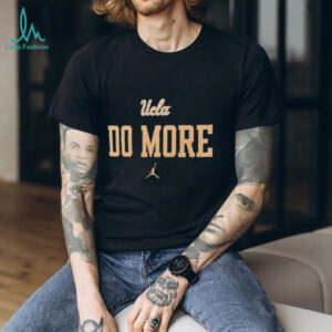 UCLA Bruins 2025 do more shirt