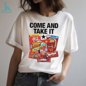 Come and take it food dyes shirt