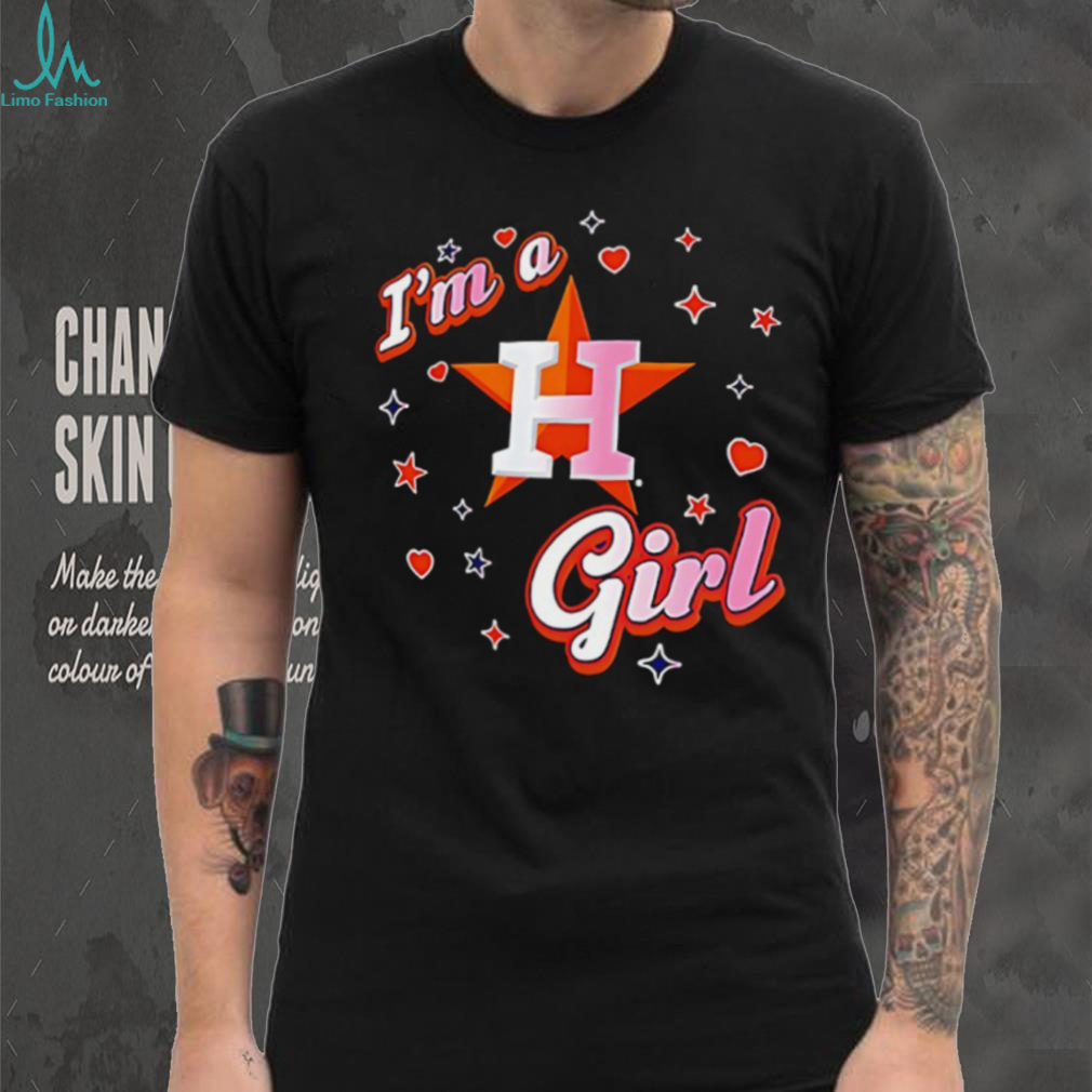 I’m a Houston Astros girl shirt I’m a Houston Astros girl shirt