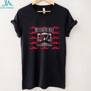 Mustache May 2025 Austin Wynns Cincinnati Care for your homies shirt