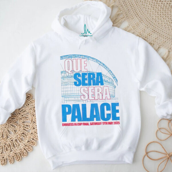 Qeu Sera Sera Palace Emirates FA Cup Final Saturday 17th May 2025 shirt