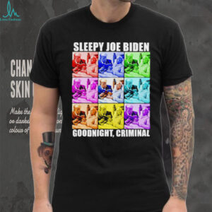 Sleepy Joe Biden goodnight criminal shirt