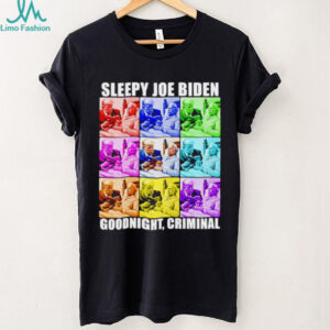 Sleepy Joe Biden goodnight criminal shirt