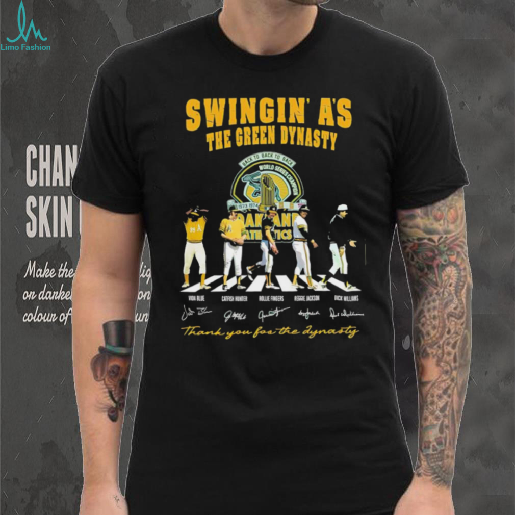 Swingin’ A’s the green dynasty thank you for the dynasty shirt Swingin’ A’s the green dynasty thank you for the dynasty shirt