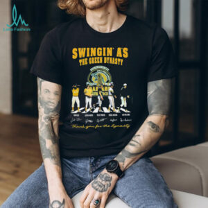Swingin’ A’s the green dynasty thank you for the dynasty shirt