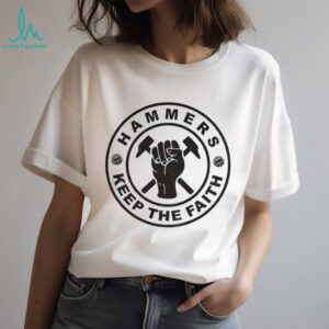 Hammers keep the faith shirt