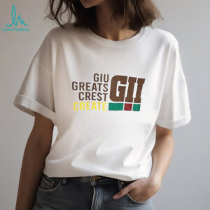 Giu great’s crest create shirt