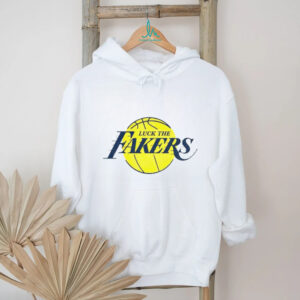 Luck the Fakers Fuck Los Angeles Lakers funny NBA shirt