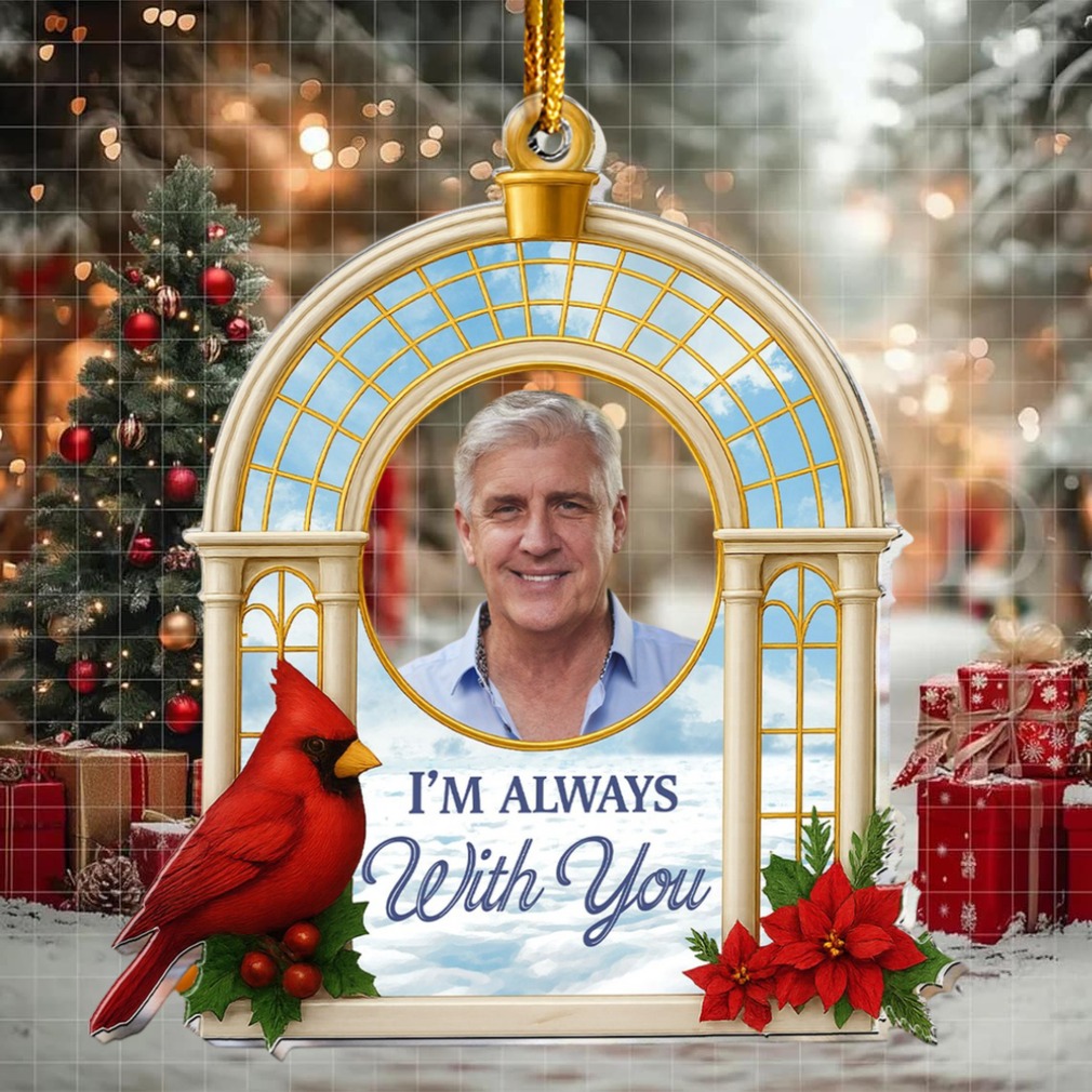 Christmas Ornament Sympathy Gift I’m Always With You Personalized Acrylic Photo Ornament Christmas Ornament Sympathy Gift I’m Always With You Personalized Acrylic Photo Ornament