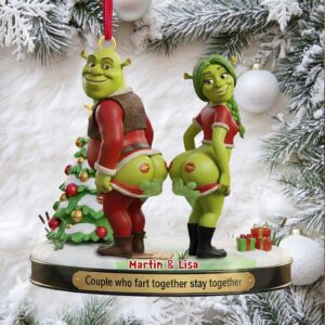 Couple Who Fart Together Stay Together Shrek Ornament