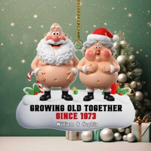 Funny Couple Christmas Ornament – Growing Old Together – Custom Acrylic Gift for Husband Wife, Seniors, Long Married Partners