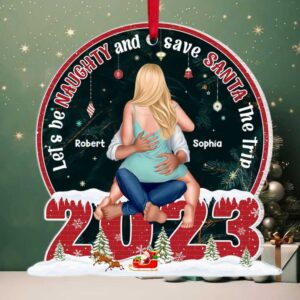 Let's Be Naughty, Couple Gift, Personalized Acrylic Ornament, Naughty 2023 Couple Ornament, Christmas Gift