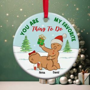 Naughty Dirty Gingerbread Couple Favorite Thing To Do, Personalized Ceramic Ornament, Christmas Tree Decor