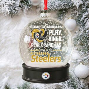 Pittsburgh Steelers Real Grandmas Watch Steelers Snow Globe Ornament