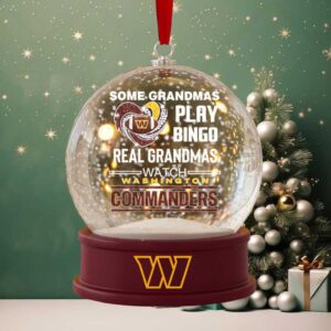 Real Grandmas Watch Washington Commanders Snow Globe Ornament Real Grandmas Watch Washington Commanders Snow Globe Ornament