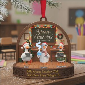 Silly Goose Teacher Club Personalized Christmas Ornament Silly Goose Teacher Club Personalized Christmas Ornament